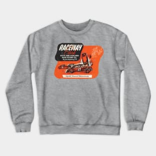 Raceway Park Crewneck Sweatshirt